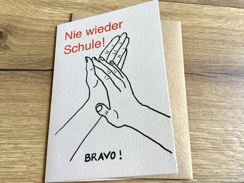 Briefkarte Nie wieder Schule