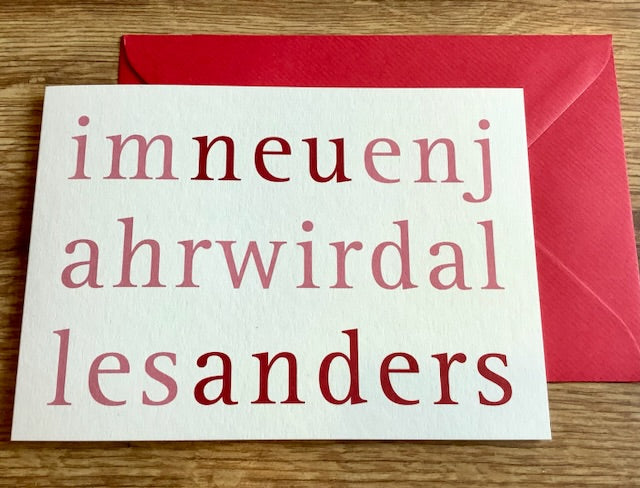 Grußkarte, Text: im neuen Jahr wird alles anders
