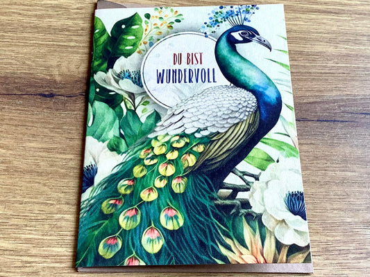 Briefkarte 10x14 Du bist wundervoll Pfau