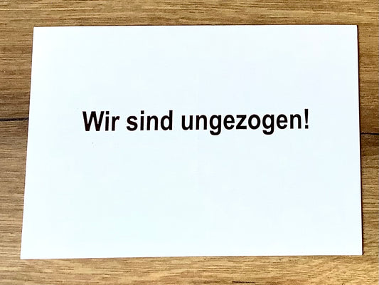 Postkarte mit dem Text "Wir sind ungezogen"