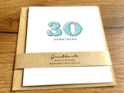 Grußkarte „30 something“ 12x12cm (snw?)