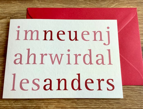 Grußkarte, Text: im neuen Jahr wird alles anders